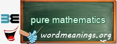 WordMeaning blackboard for pure mathematics